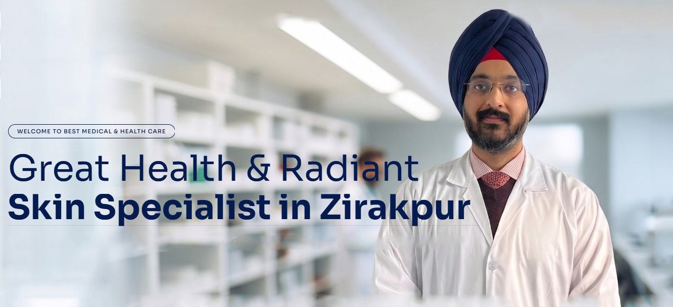 Best Dermatologist in Zirakpur