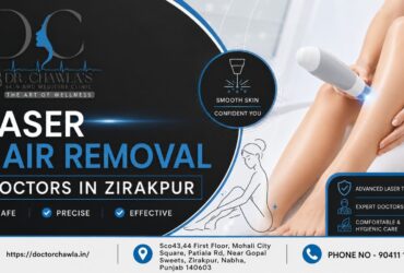 Laser Hair Removal Doctors in Zirakpur